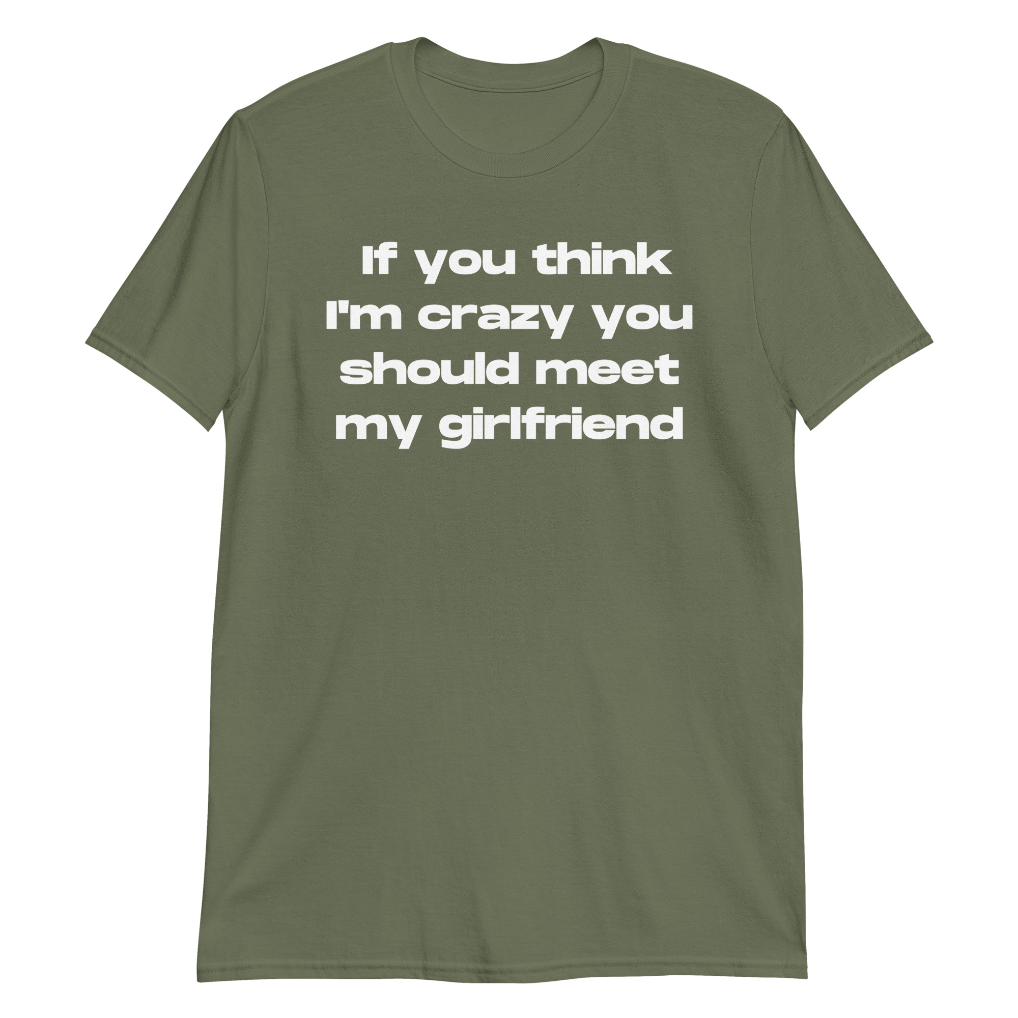 If You Think I'm Crazy You Should Meet My Sister T-Shirt - Image 9