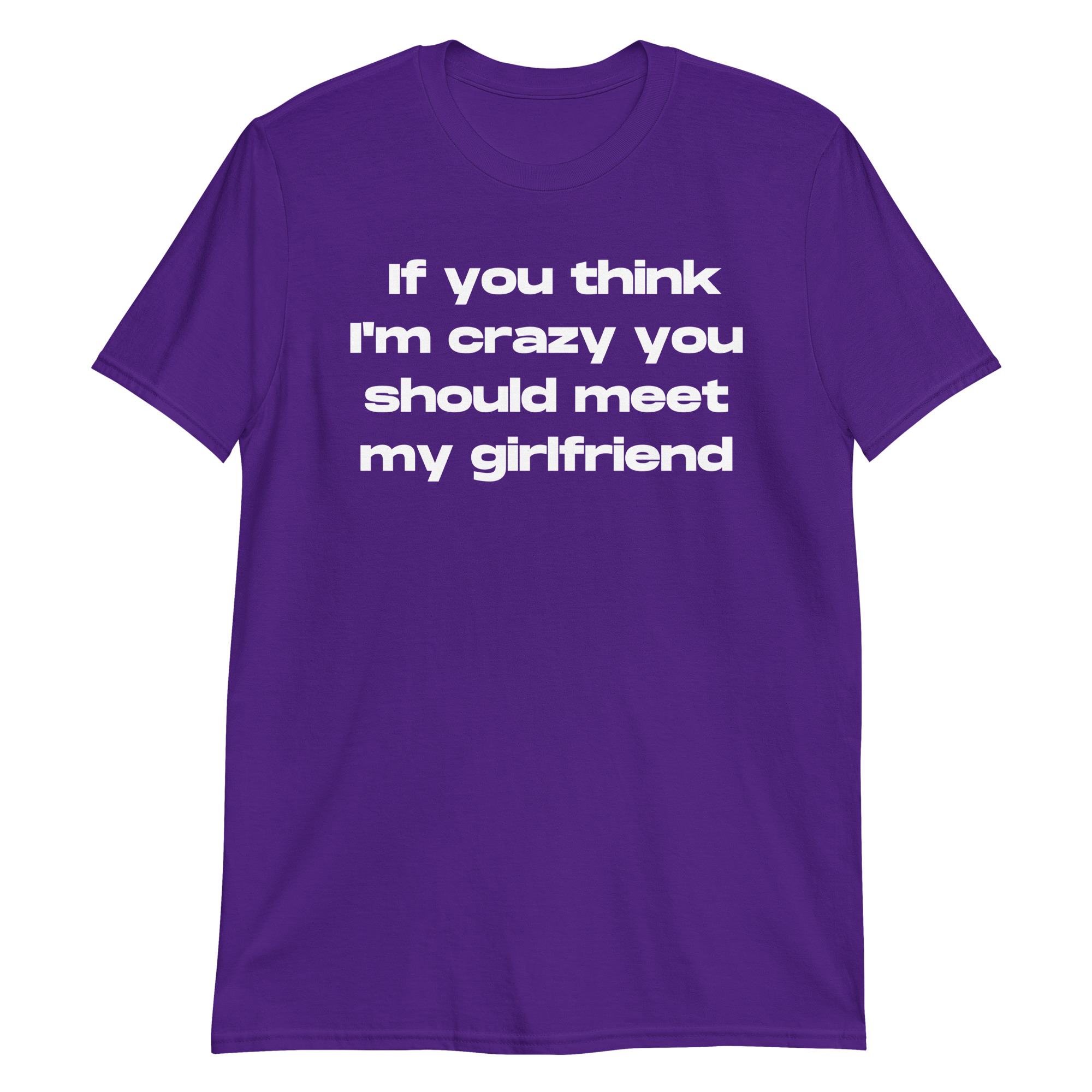 If You Think I'm Crazy You Should Meet My Sister T-Shirt - Image 5