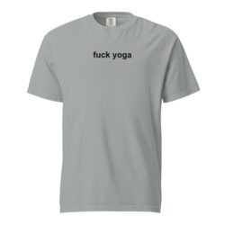 Fuck Yoga Comfort Colors T-Shirt – SATC Outfit
