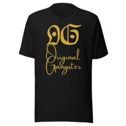 O.G. Original Gangster (Gold gothic & cursive font) T-Shirt