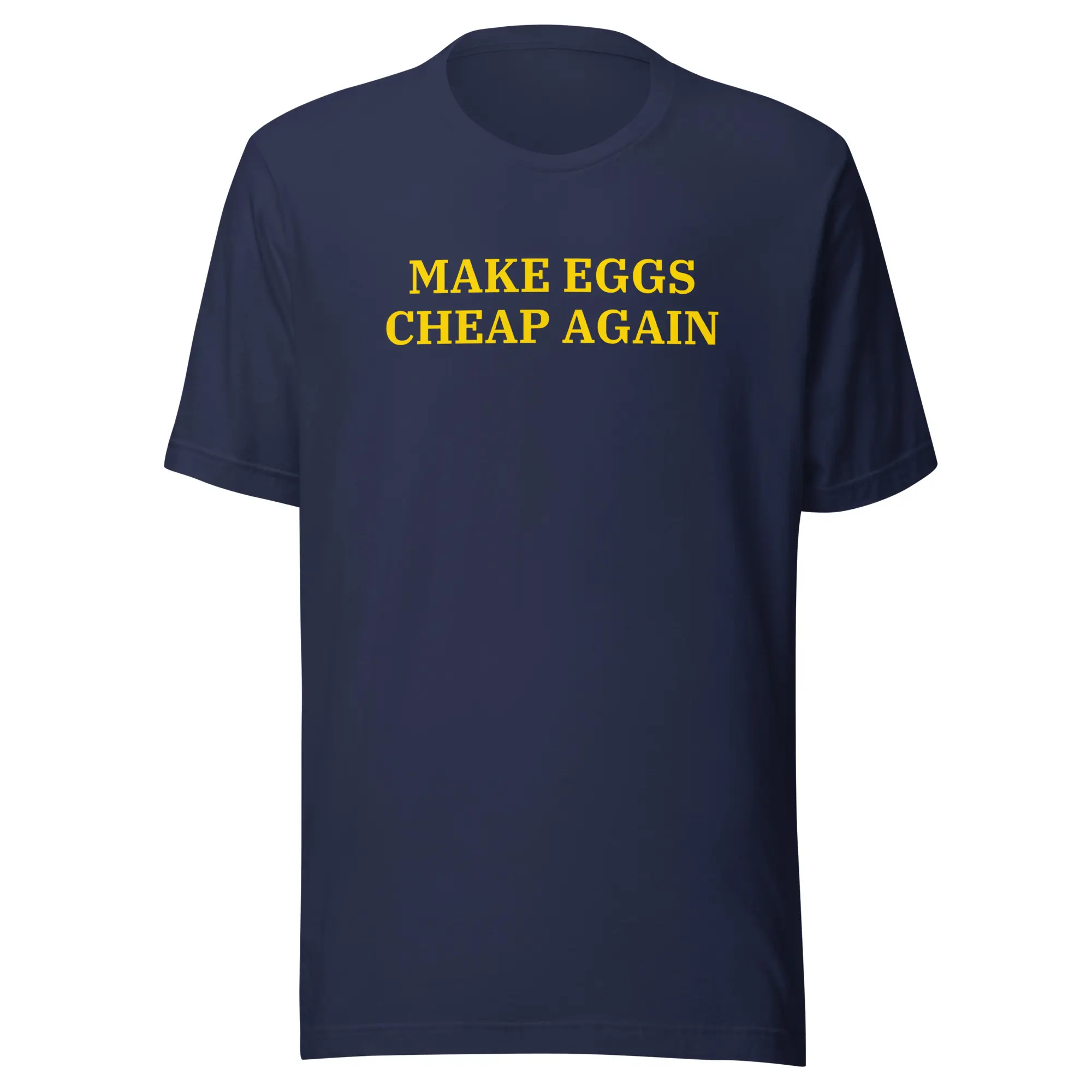 Make EGGS Cheap Again T-Shirt - Image 3