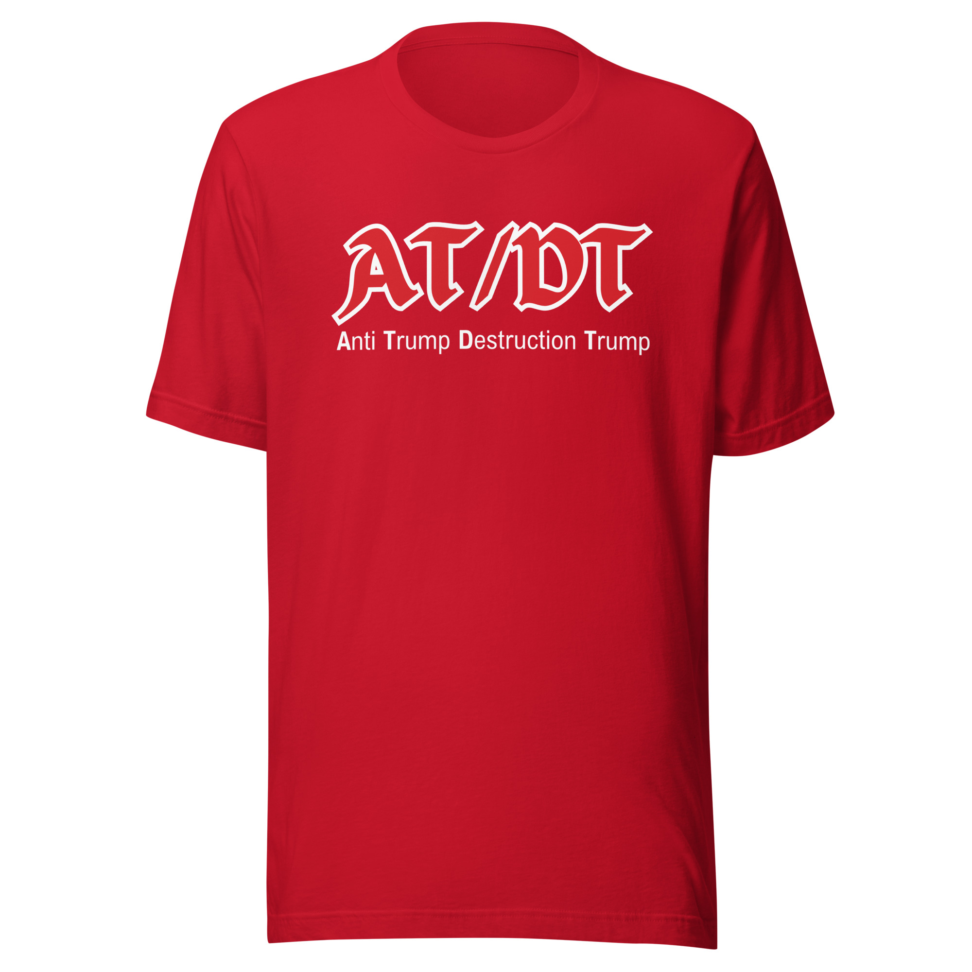 AT/DT Anti Trump Destruction Trump T-Shirt - Image 5