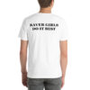 RAVER GIRLS DO IT BEST T-Shirt