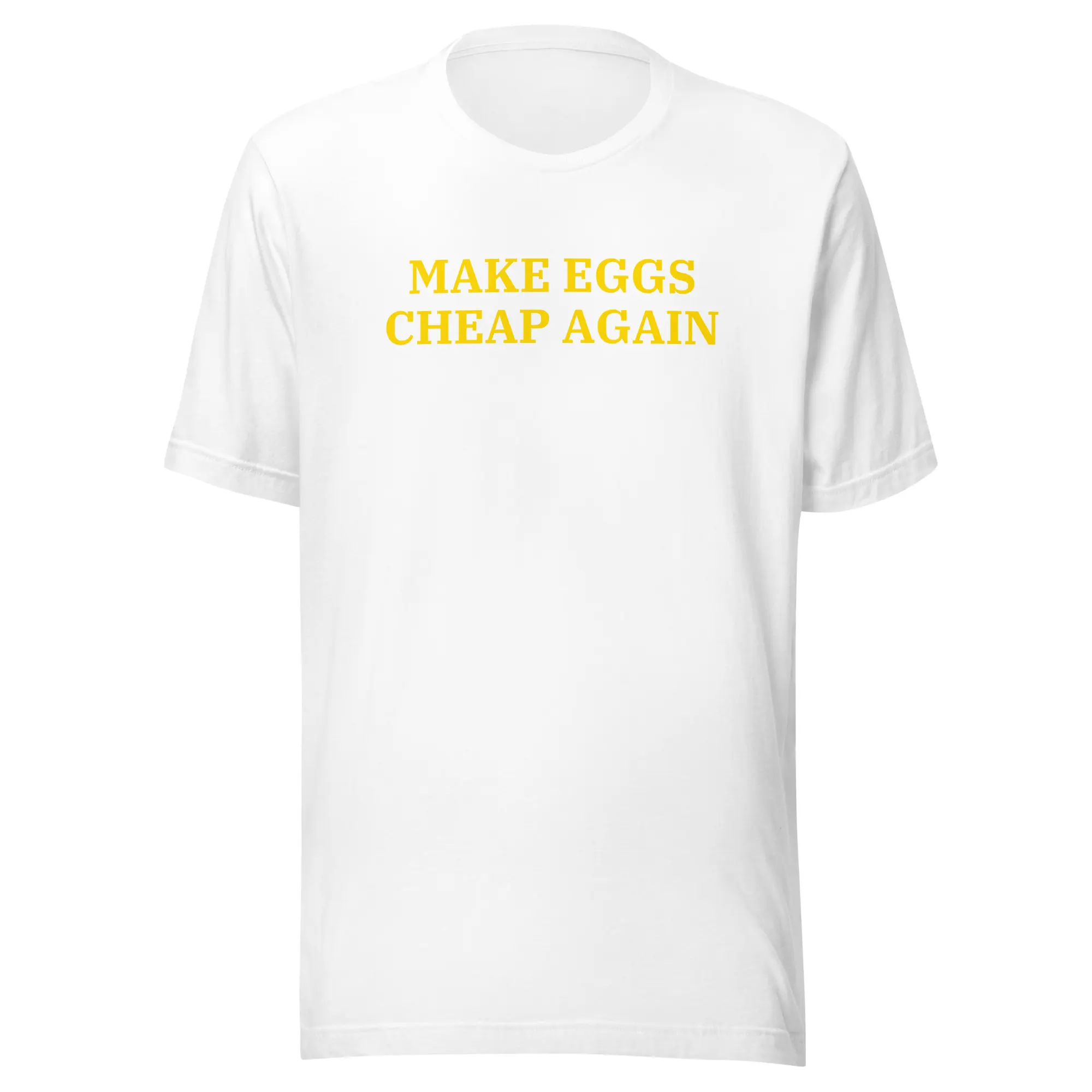 Make EGGS Cheap Again T-Shirt - Image 8