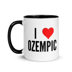 I love Ozempic Mug with Color Inside