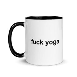 Fuck Yoga Mug with Color Inside
