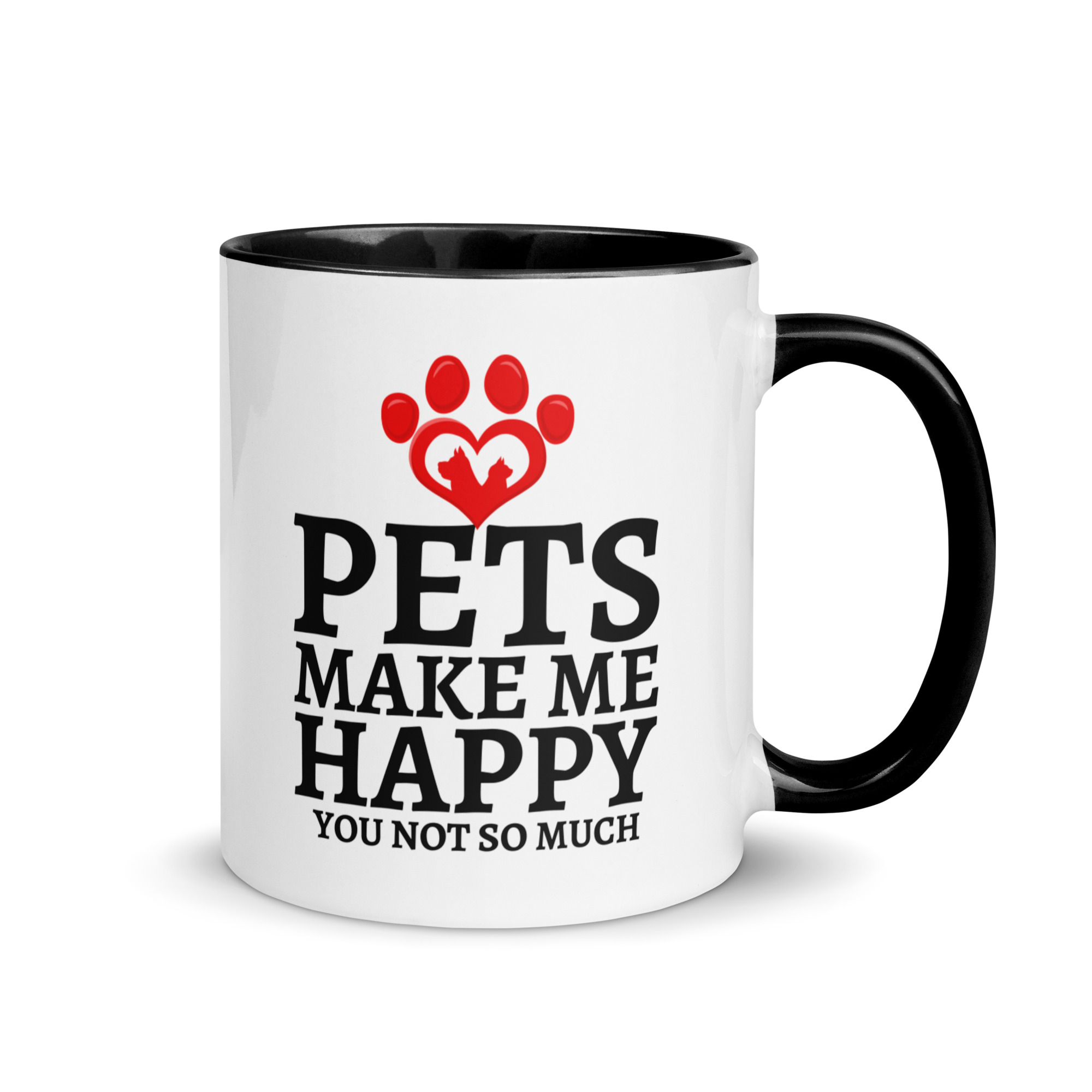 Pets Make Me Happy You Not So Much Dog Cat Lovers Mug with Color Inside - Image 2