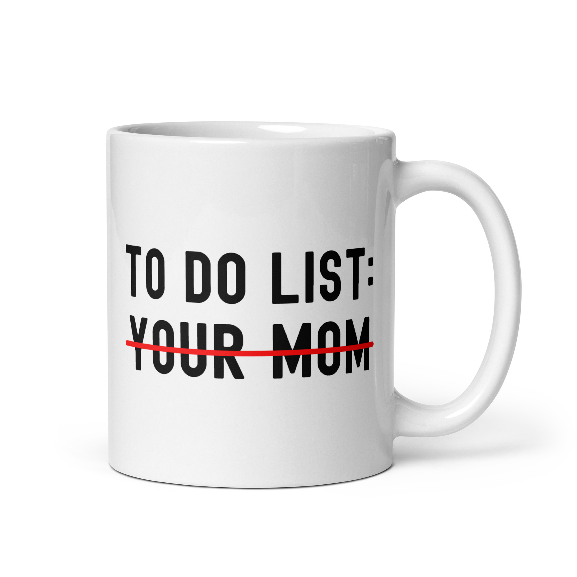TO DO LIST: Your Mom coffee mug - Image 2