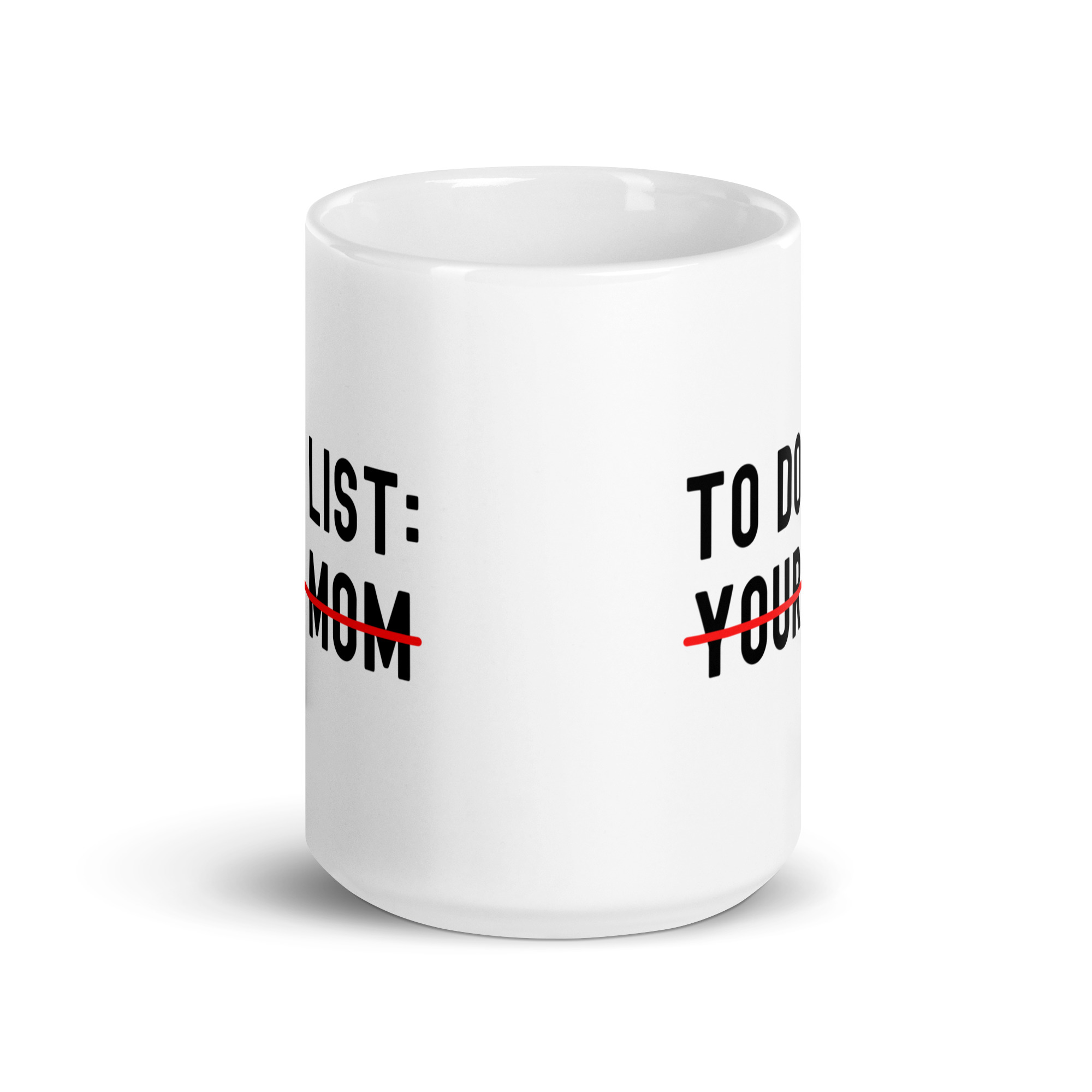 TO DO LIST: Your Mom coffee mug - Image 7