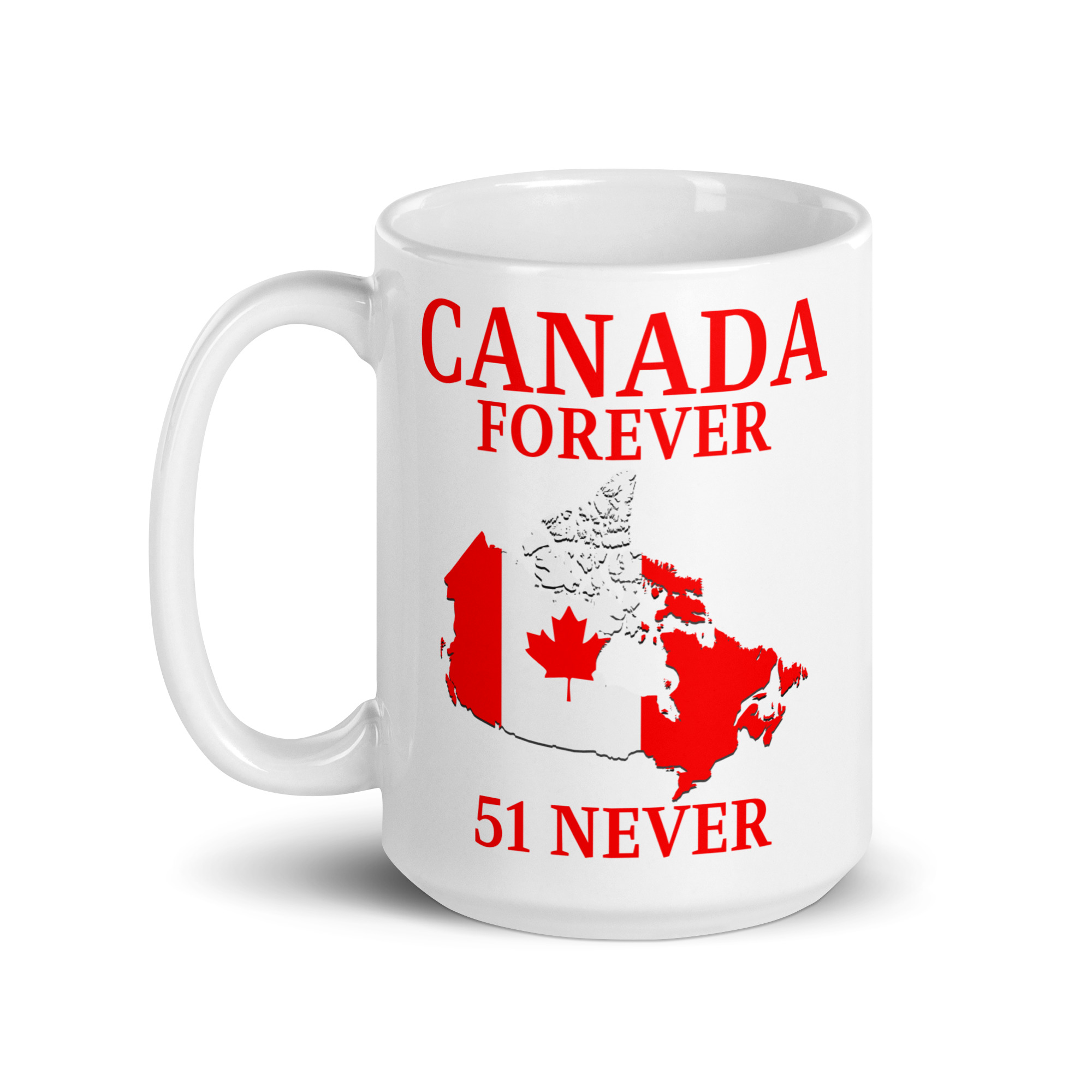 CANADA FOREVER, 51 NEVER – Canada Map Flag coffee mug - Image 6
