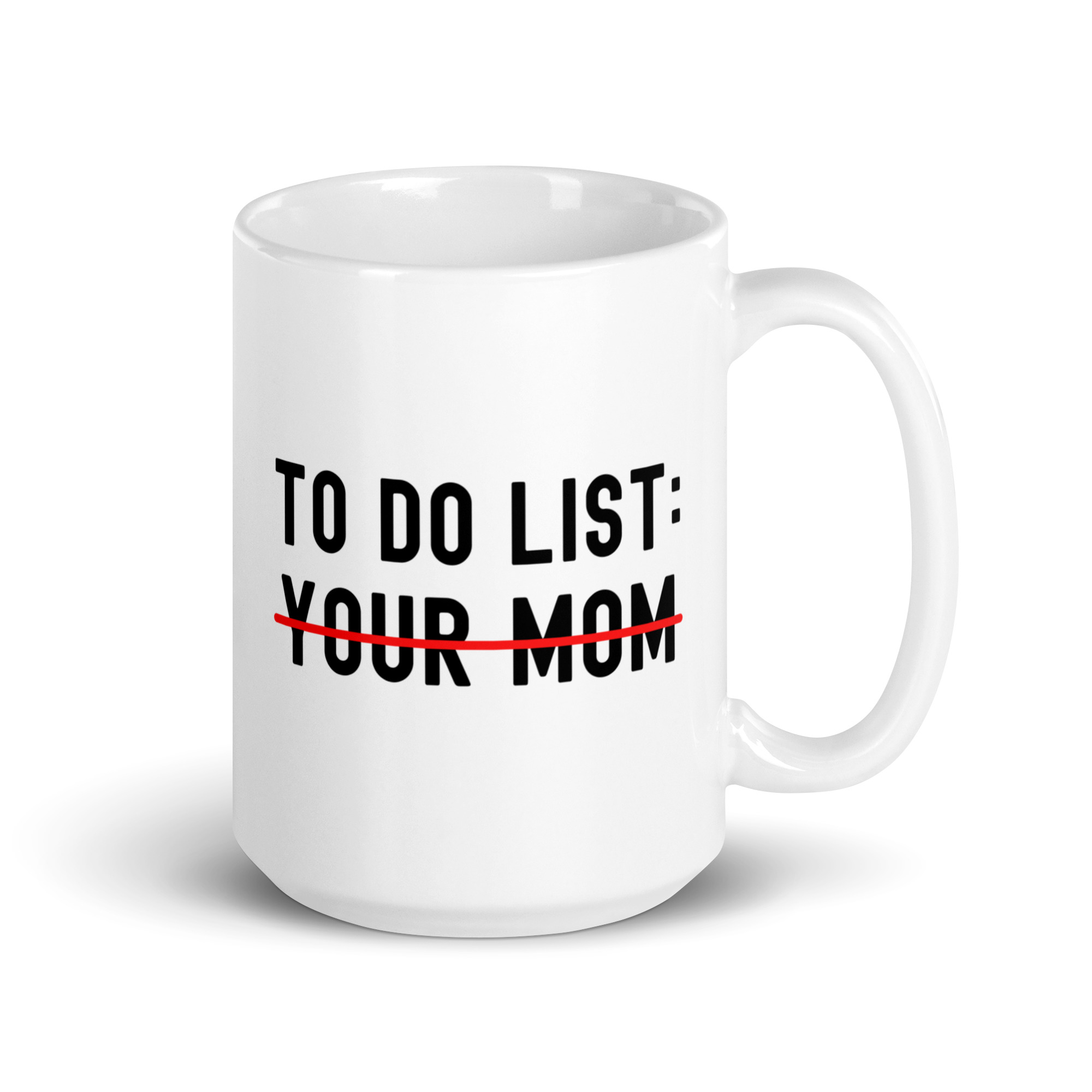TO DO LIST: Your Mom coffee mug - Image 5