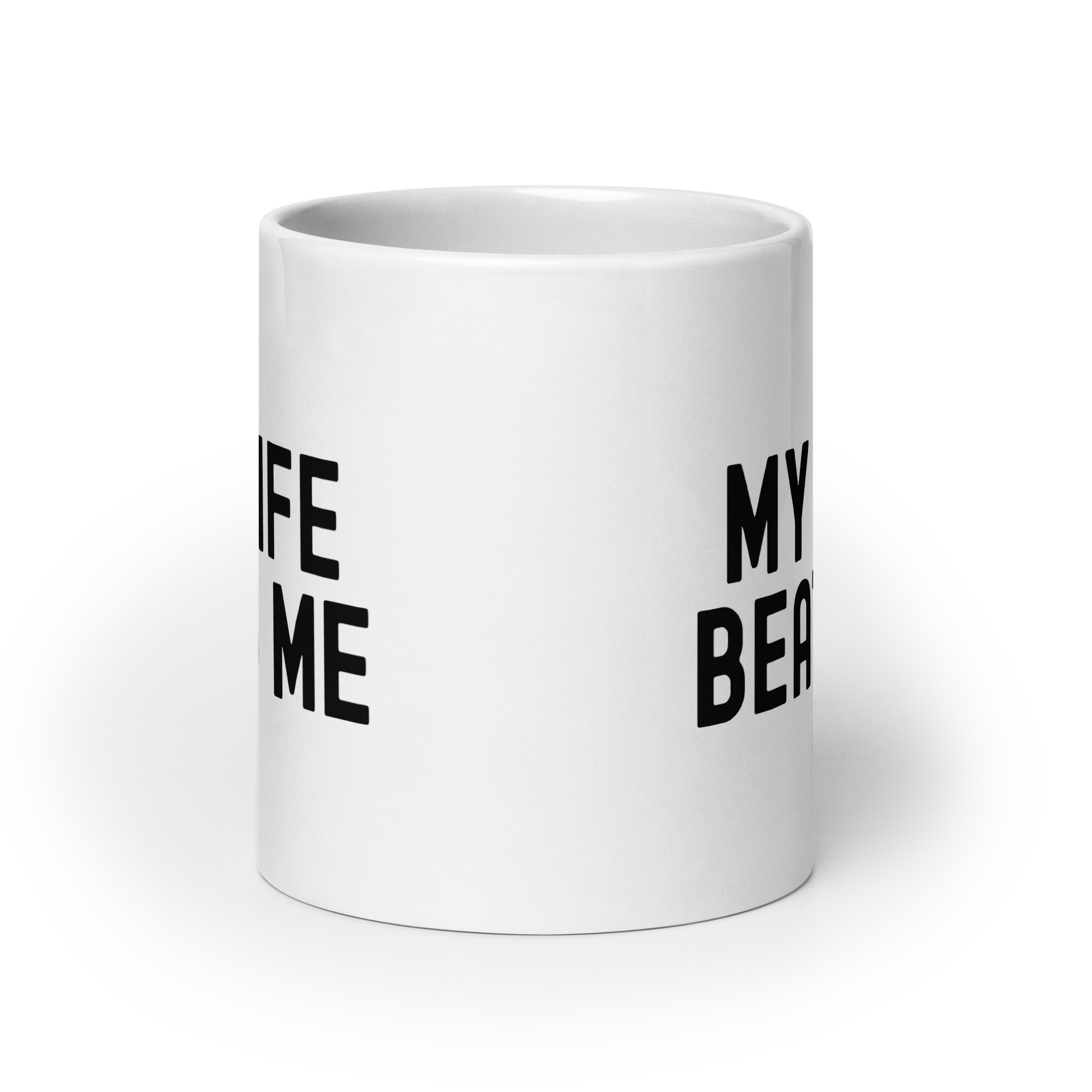 MY WIFE BEATS ME coffee mug - Image 9