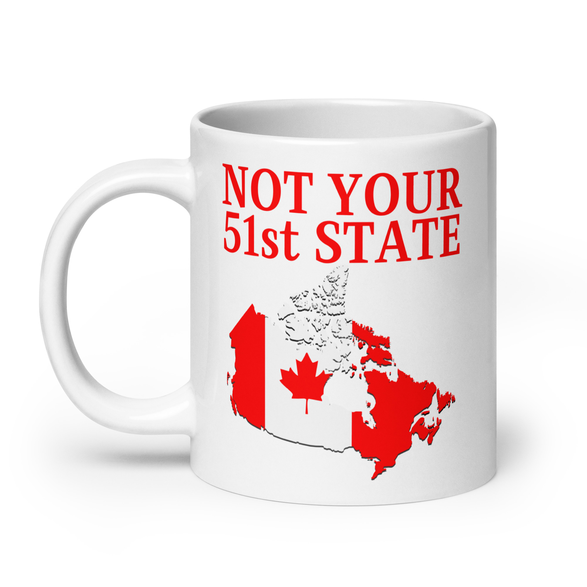 Canada Is Not Your 51st State – Canada Map coffee mug - Image 8