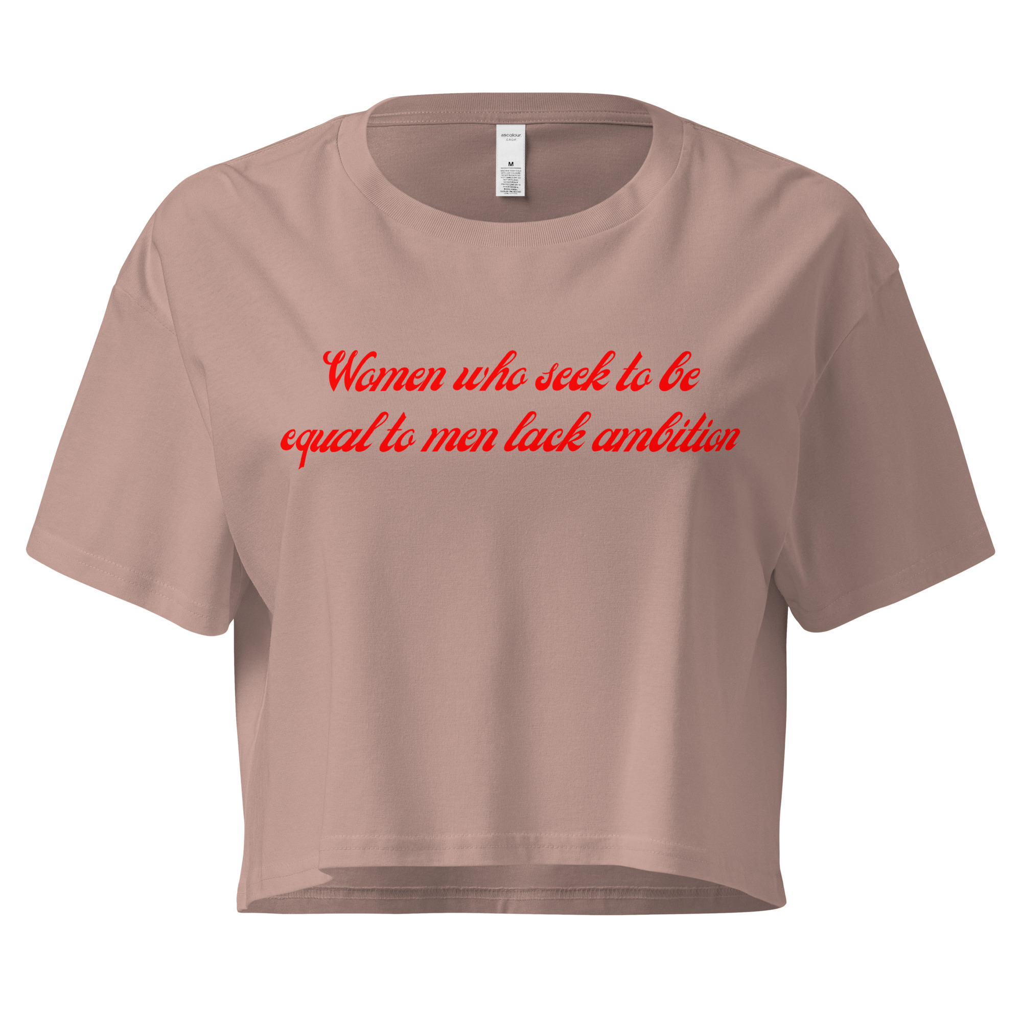 Women Who Seek To Be Equal To Men Lack Ambition (in red letters) Women’s crop top - Image 5