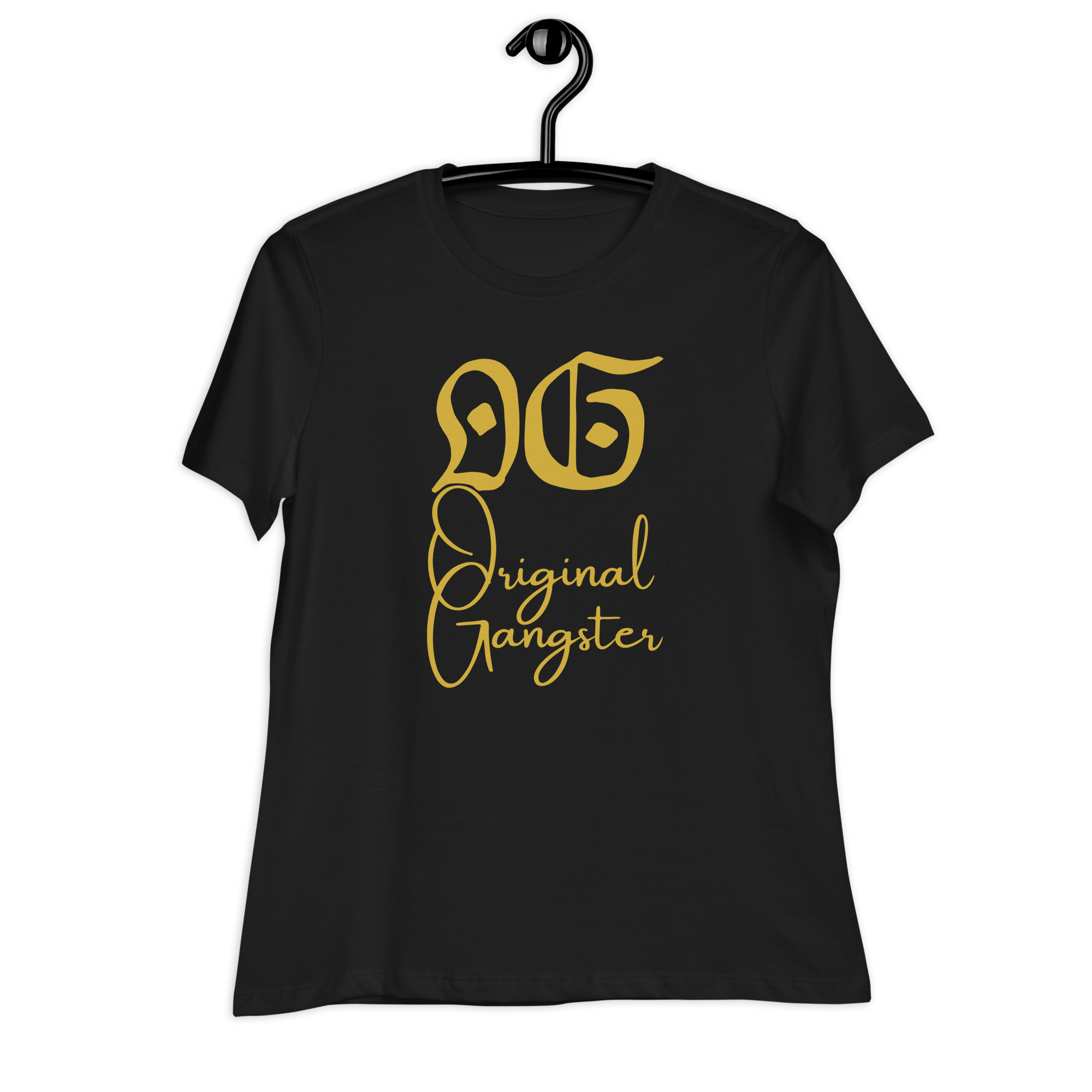 O.G. Original Gangster (Gold gothic & cursive font) Women's T-Shirt