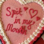 Spit in my Mouth - Valentine's Day cake meme