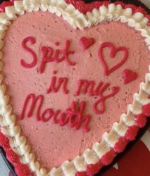 Spit in my Mouth - Valentine's Day cake meme