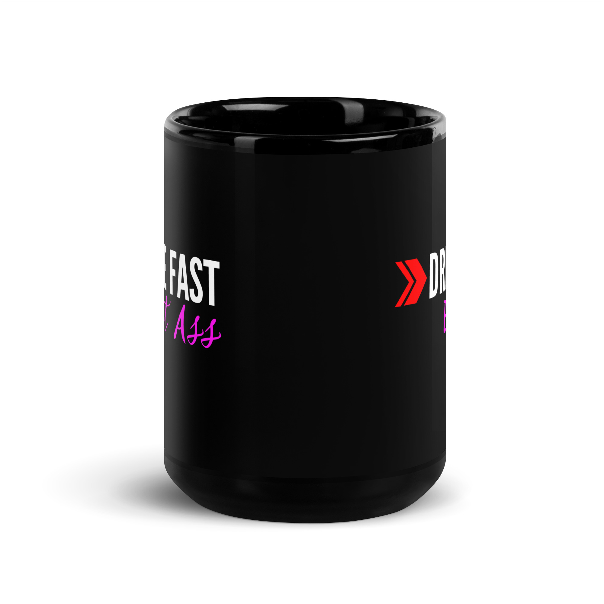 DRIVE FAST Eat Ass Black Coffee Mug - Image 6