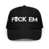 FuCK EM | Skull Cross Machine Guns Foam trucker hat