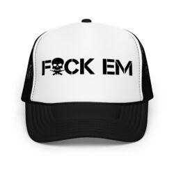 FuCK EM | Skull Cross Machine Guns trucker hat