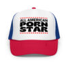 All American Porn Star Foam trucker hat