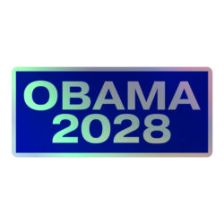 OBAMA 2028 Holographic sticker