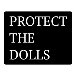 PROTECT THE DOLLS Sticker