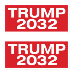 TRUMP 2032 Stickers