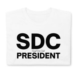 SDC Small Dick Club President, Gag Gift T-Shirt