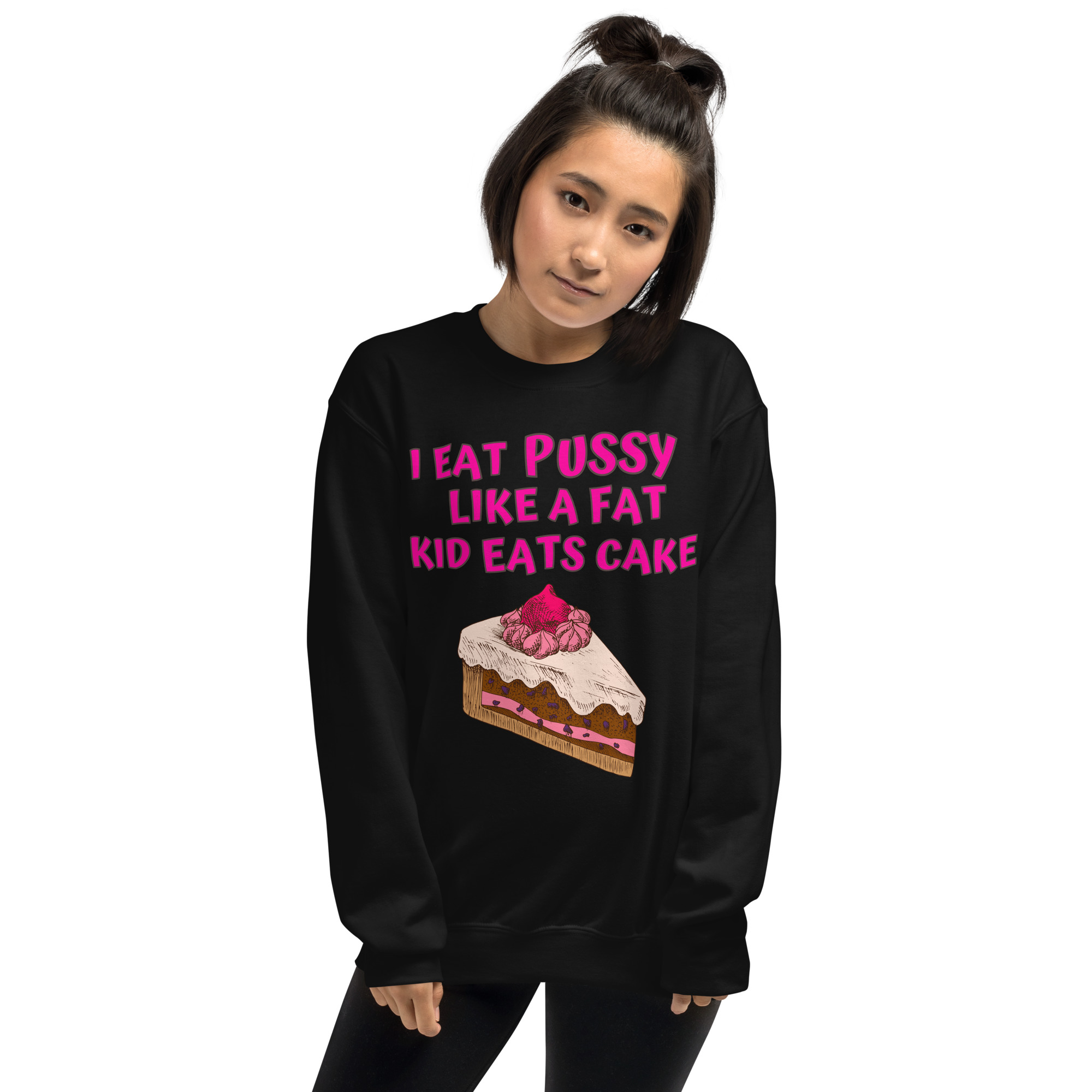 I Eat Pussy Like a Fat Kid Eats Cake – Cherry Cake Sweatshirt - Image 3