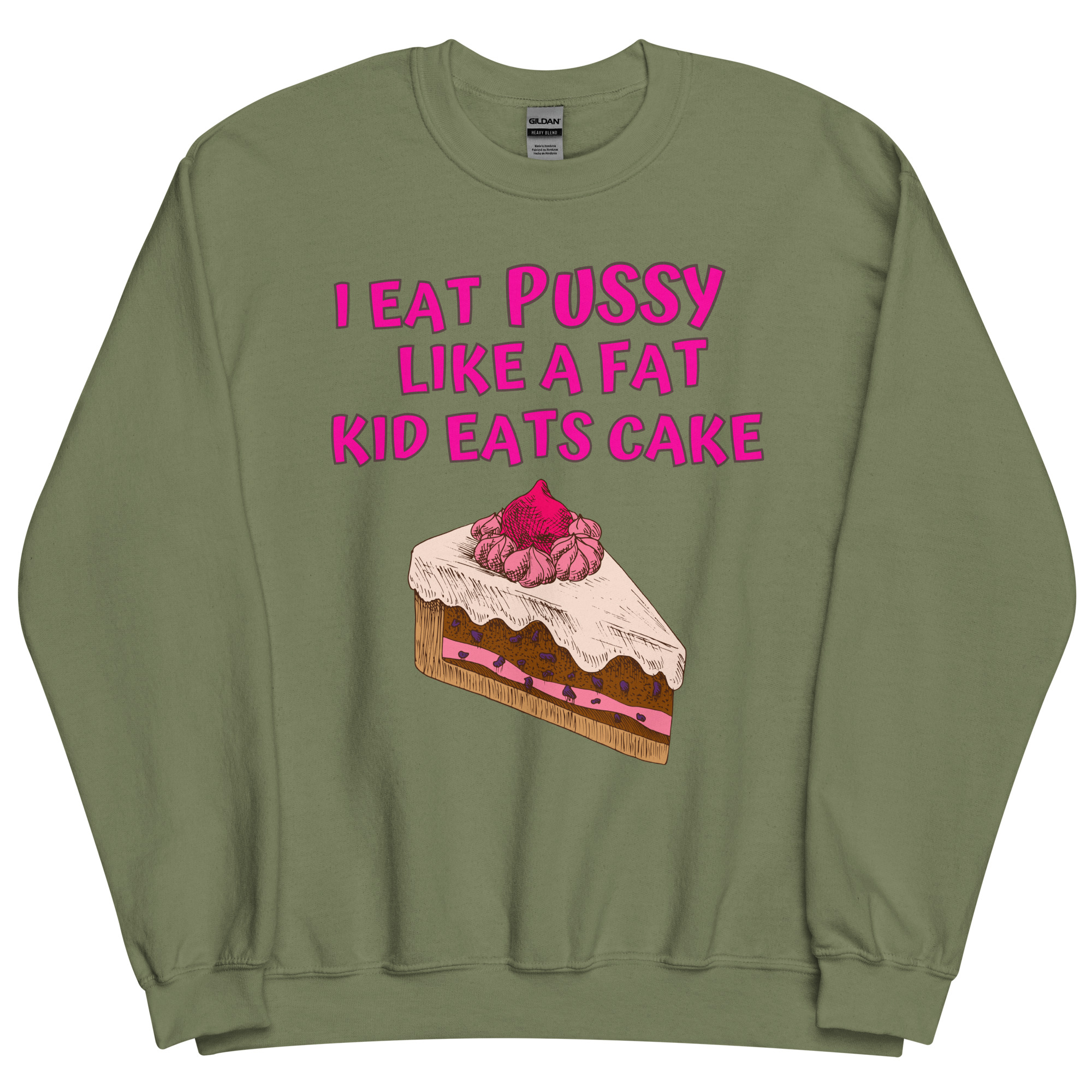 I Eat Pussy Like a Fat Kid Eats Cake – Cherry Cake Sweatshirt - Image 9