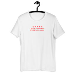 Excellent in Bed 5 Stars Review Unisex t-shirt
