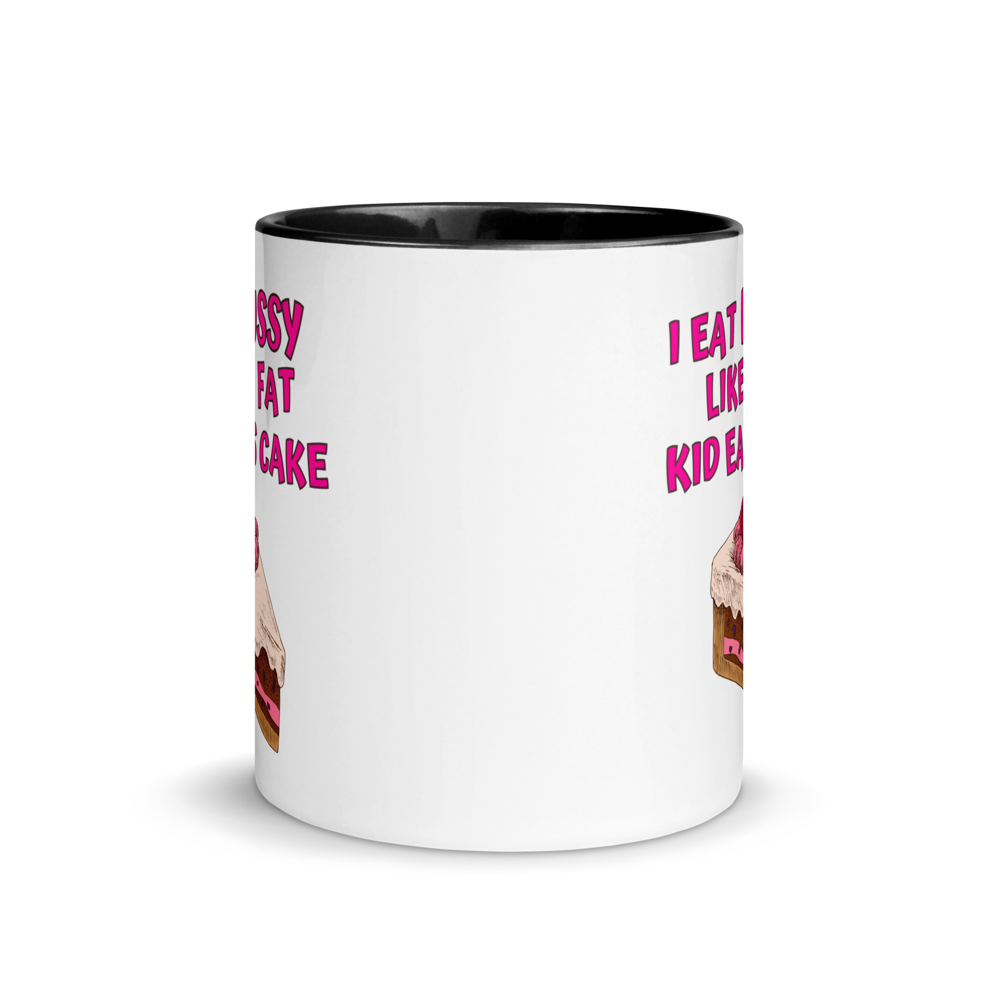 I Eat Pussy Like a Fat Kid Eats Cake - Cherry Cake Mug with Color Inside - Image 3