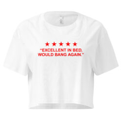 Excellent in Bed 5 Stars Review Women’s crop top