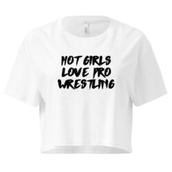 Hot Girls Love Pro Wrestling (black font) Women’s crop top