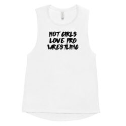 Tiffany Straton Hot Girls Love Pro Wrestling Ladies’ Muscle Tank