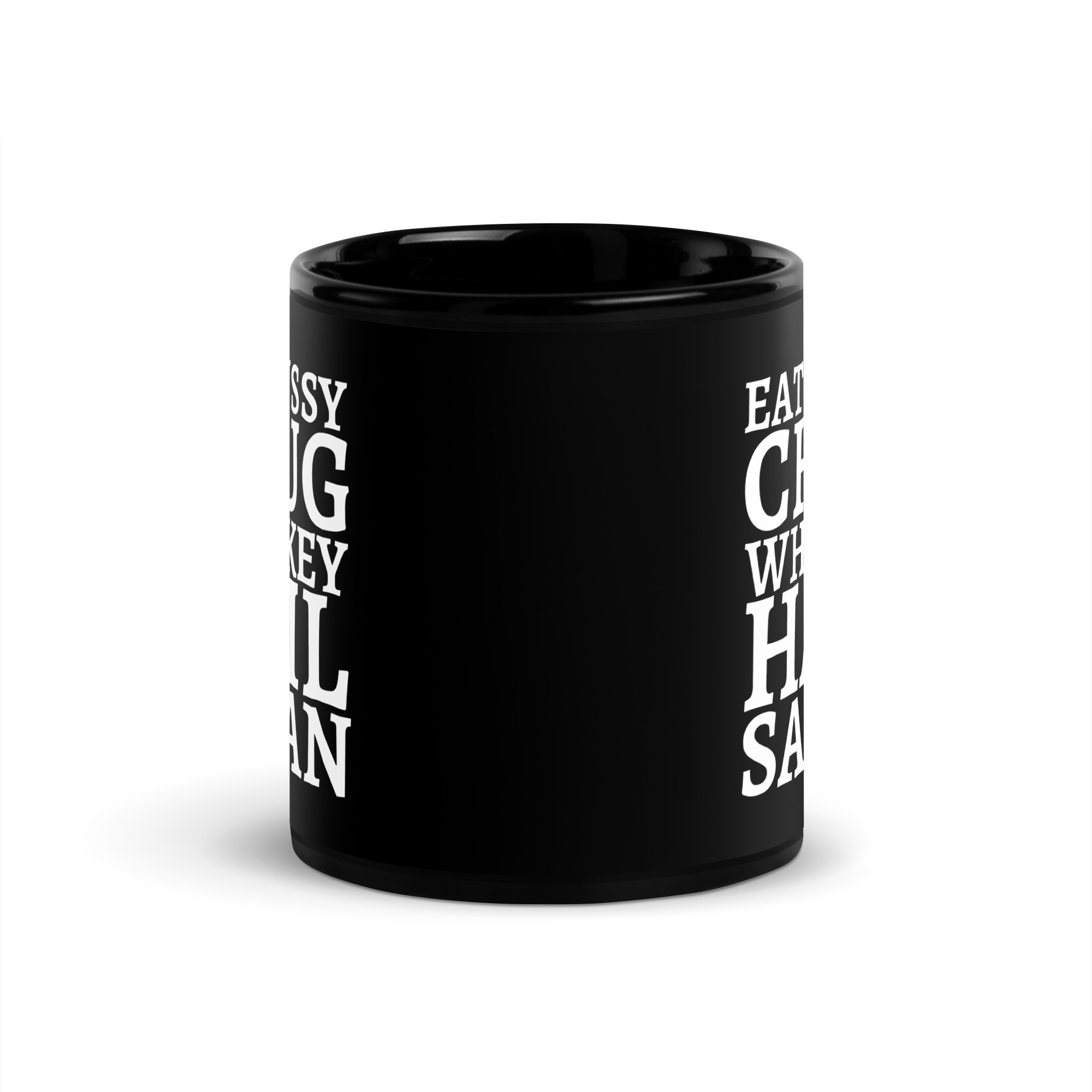 Eat Pussy Chug Whiskey Hail Satan Black Coffee Mug - Image 3