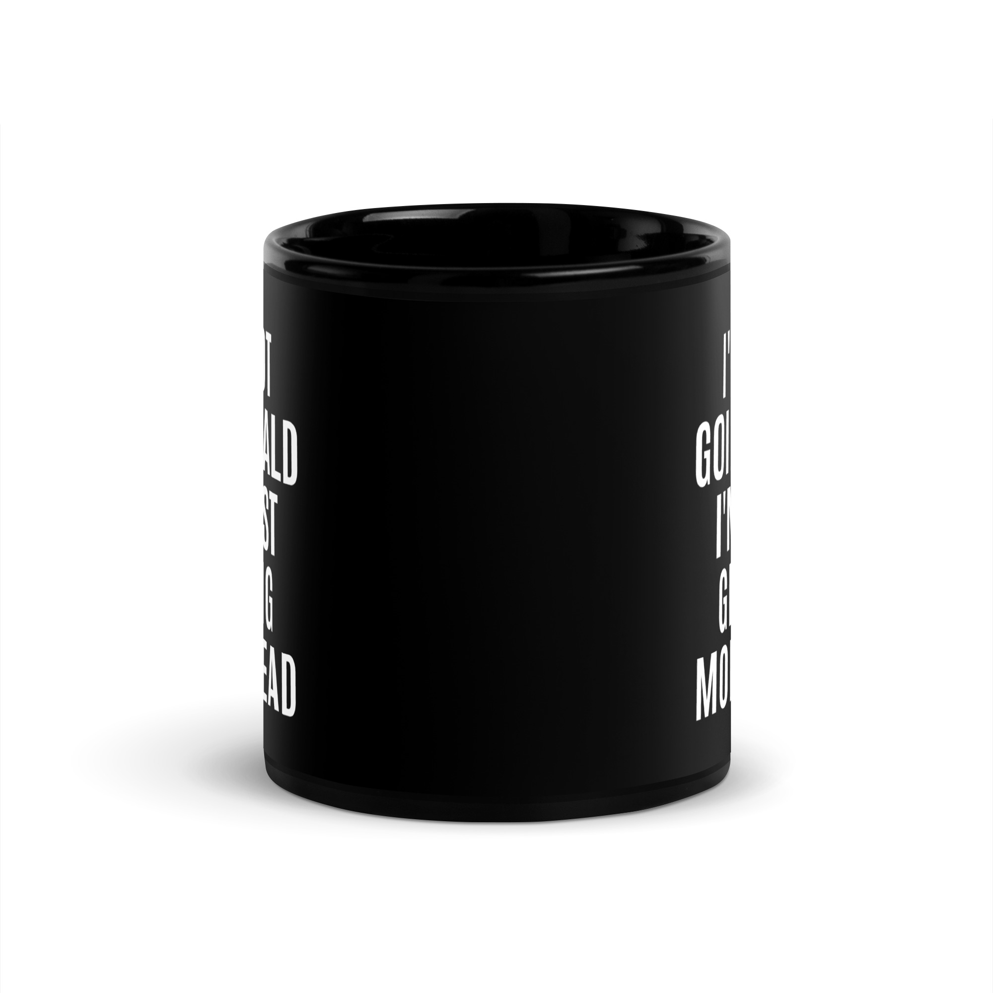 I'M NOT GOING BALD I'M JUST GETTING MORE HEAD Black Coffee Mug - Image 3