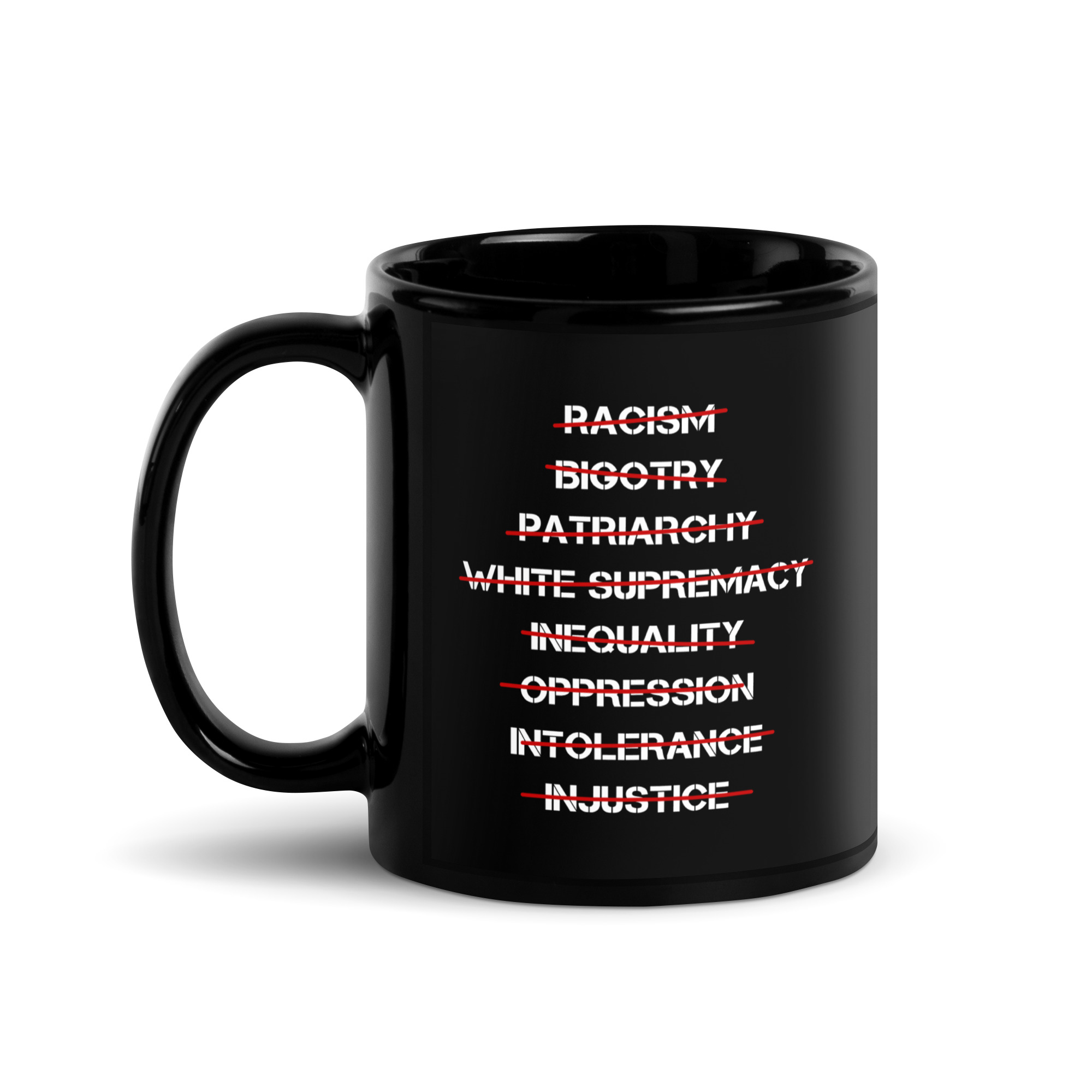 Anti Racism, Anti Bigotry, Anti Patriarchy Black Coffee Mug - Image 2