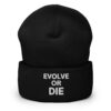 ‘Evolve or Die’ Beanie (Embroidered)