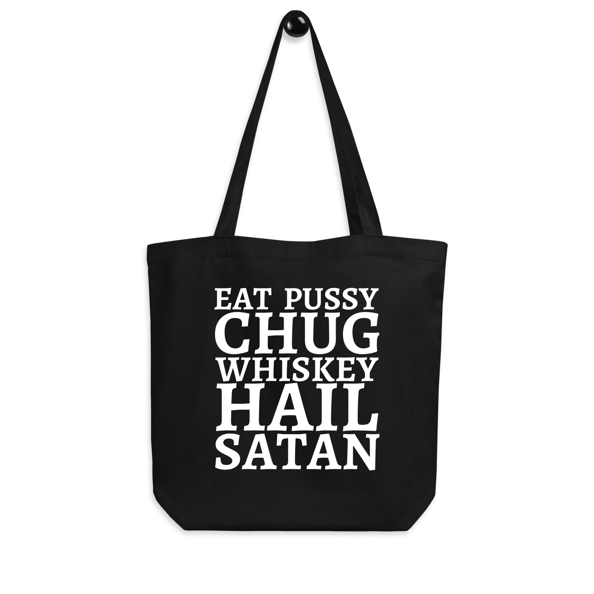 Eat Pussy Chug Whiskey Hail Satan Tote Bag - Image 2