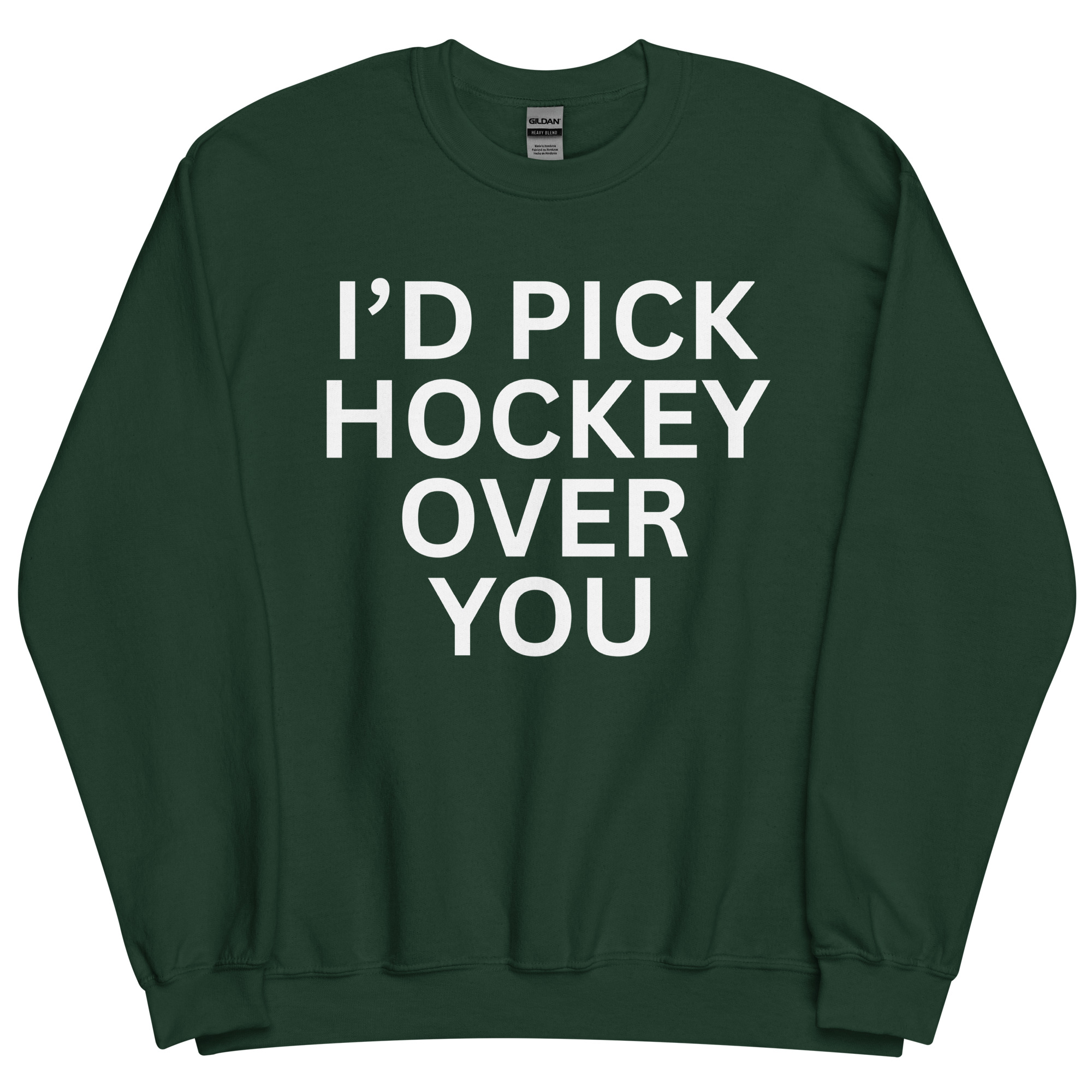 I'd Pick Hockey Over You Sweatshirt - Image 5