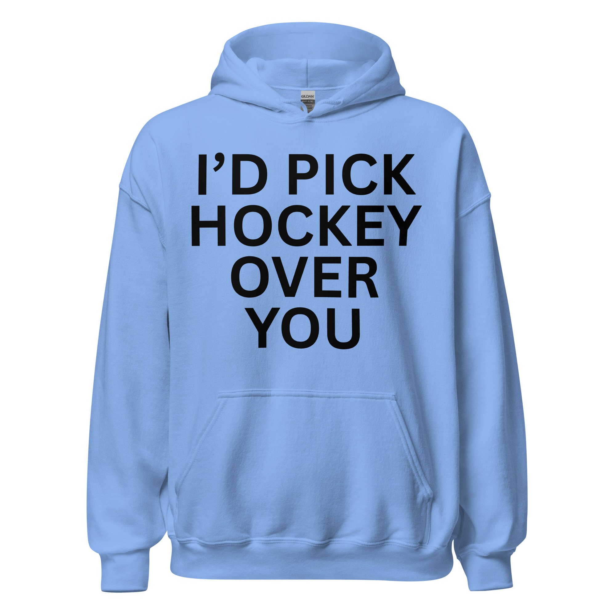 I'd Pick Hockey Over You Hoodie - Image 6
