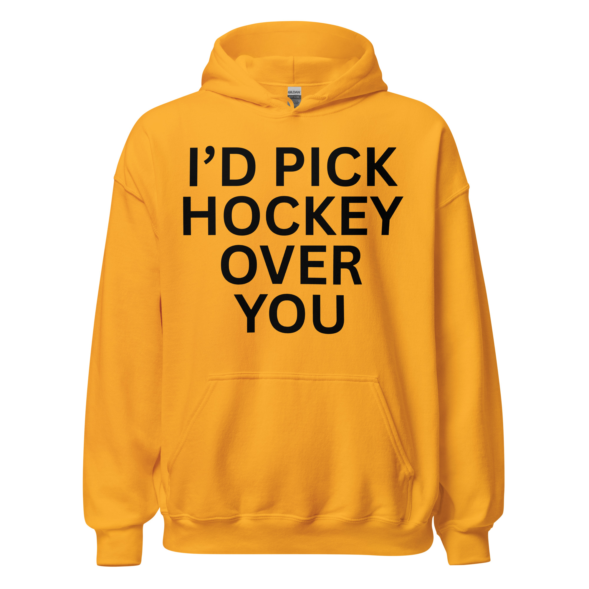 I'd Pick Hockey Over You Hoodie - Image 7