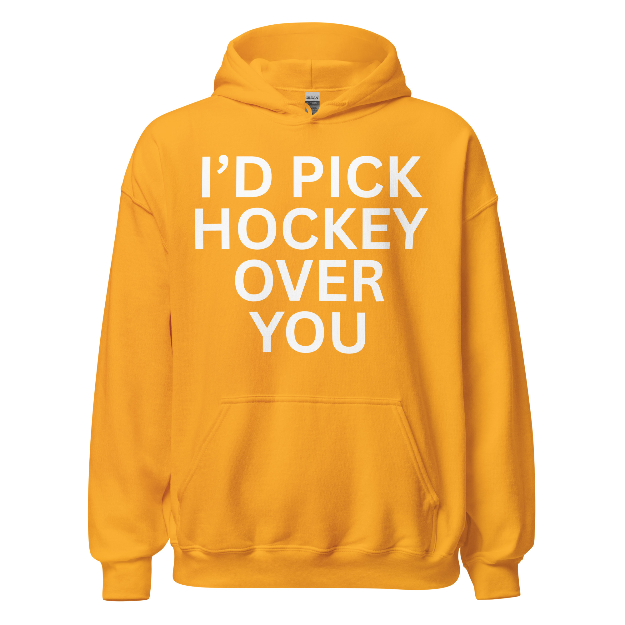 I'd Pick Hockey Over You Hoodie - Image 13