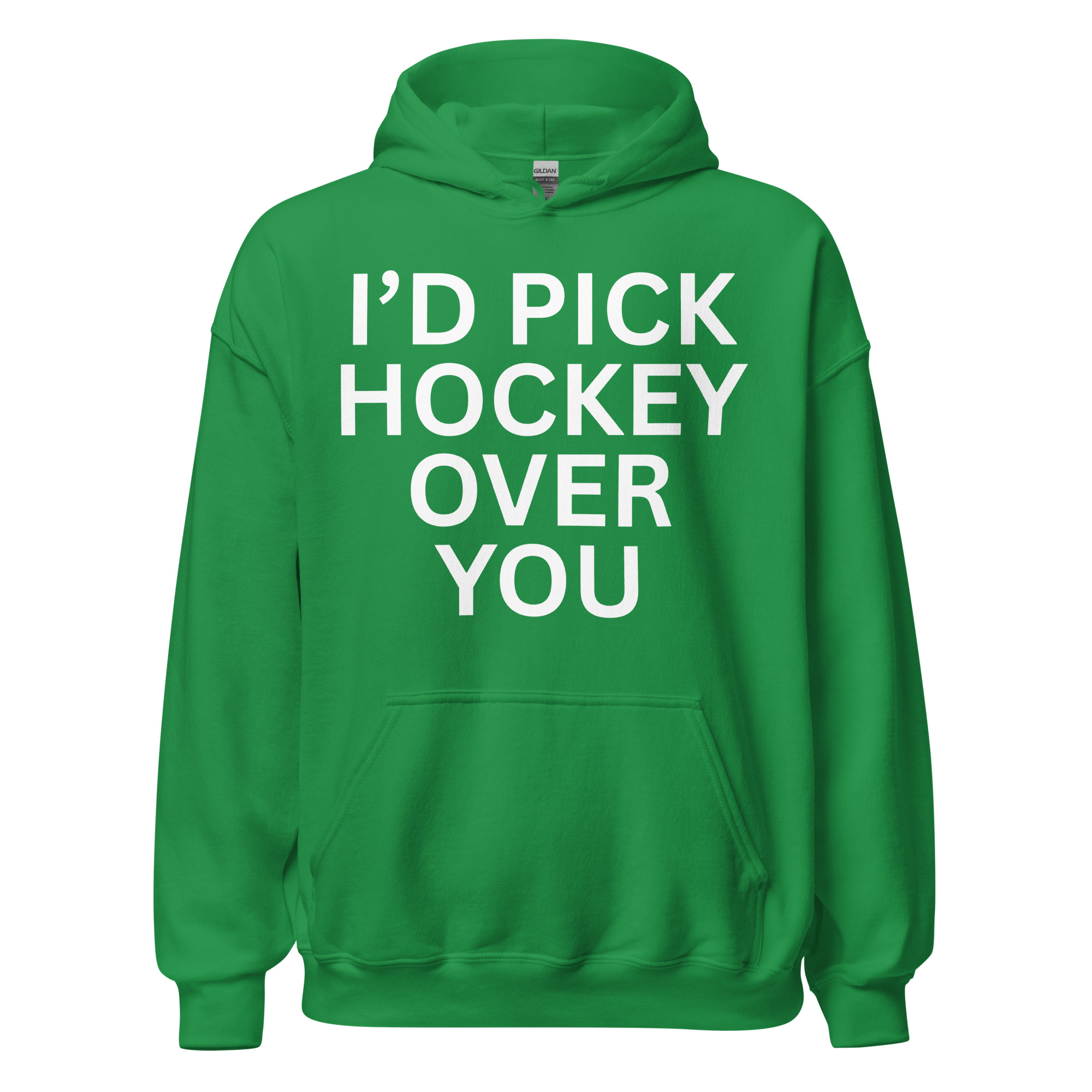 I'd Pick Hockey Over You Hoodie - Image 10