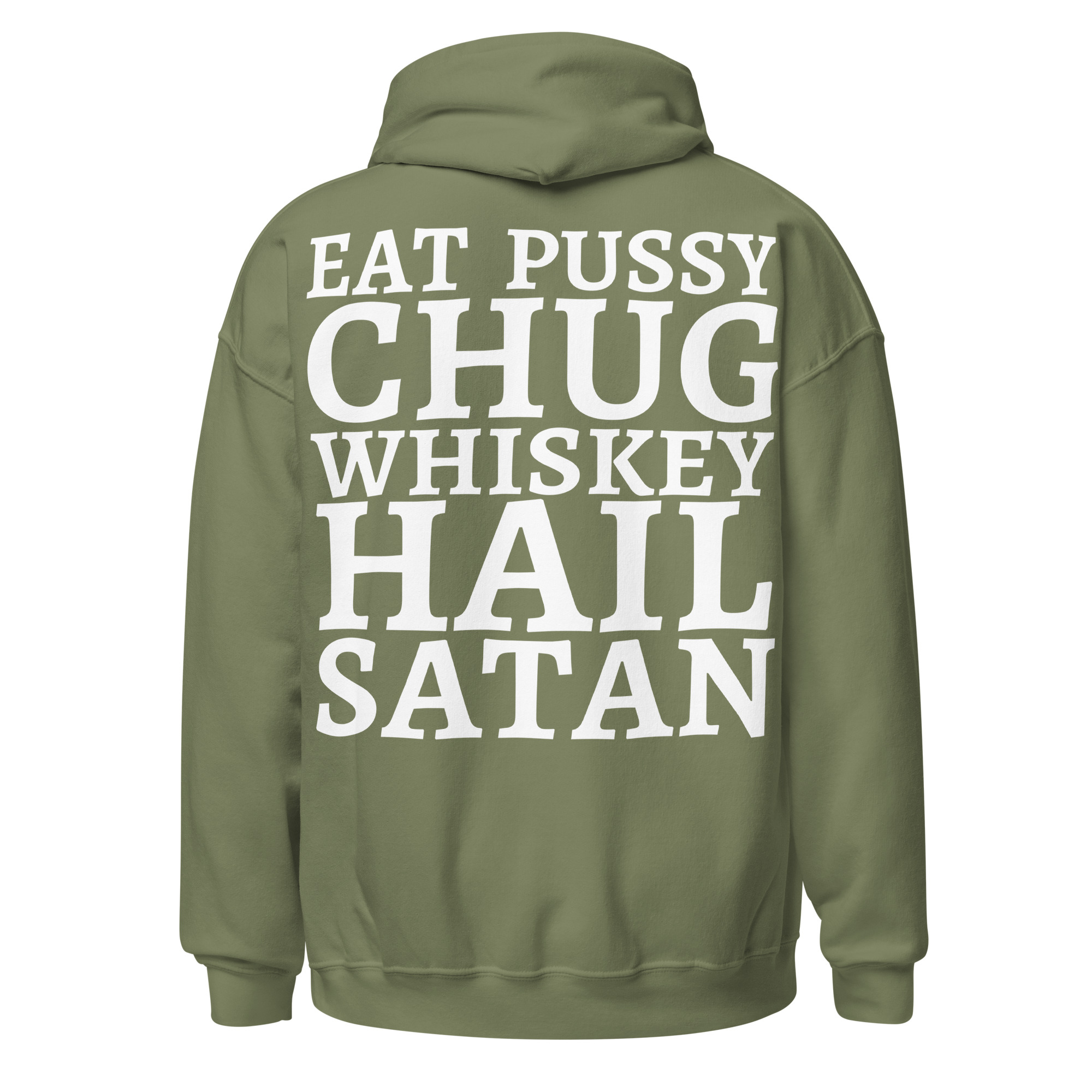 Eat Pussy Chug Whiskey Hail Satan Hoodie (FRONT + Large BACK Designs) - Image 14