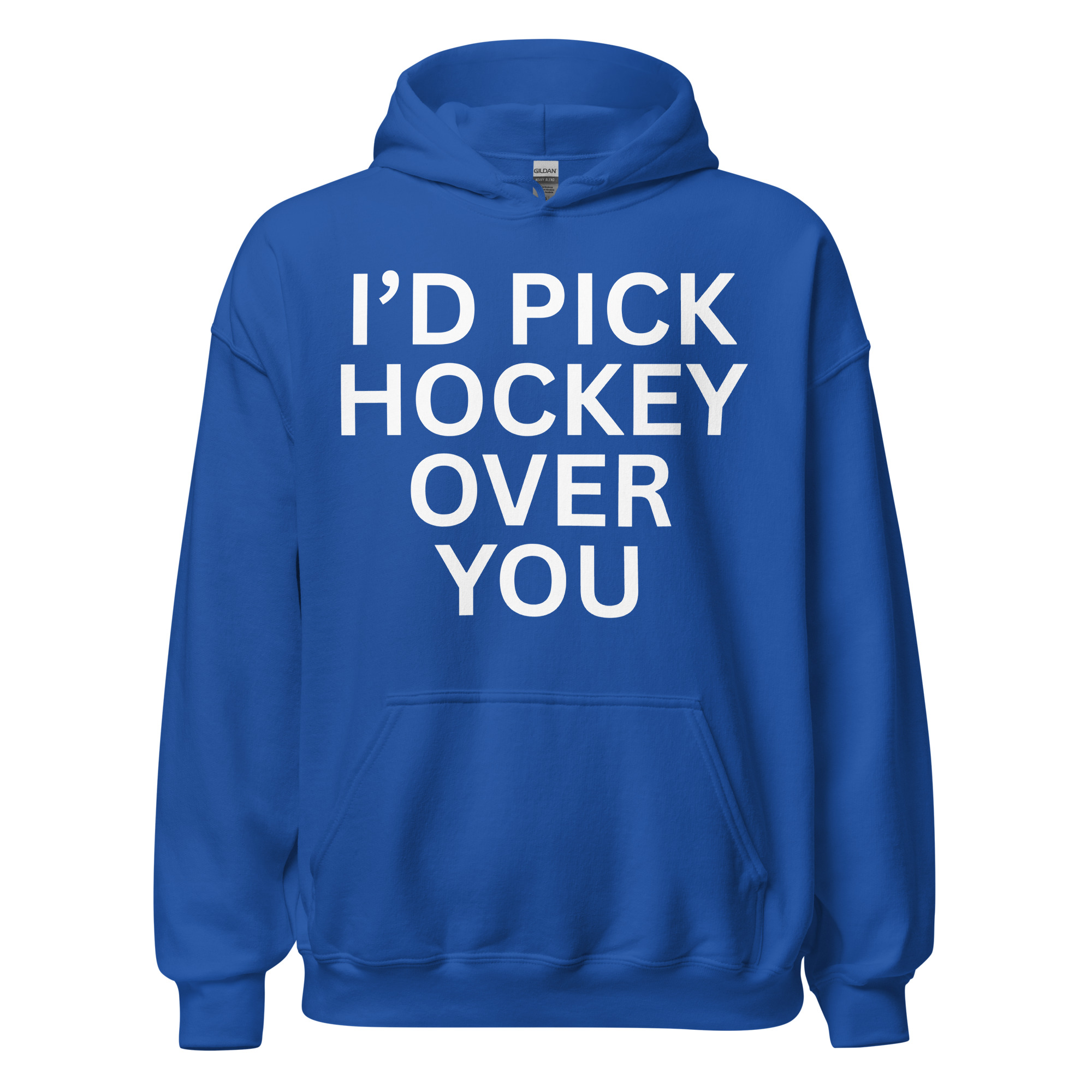 I'd Pick Hockey Over You Hoodie - Image 8