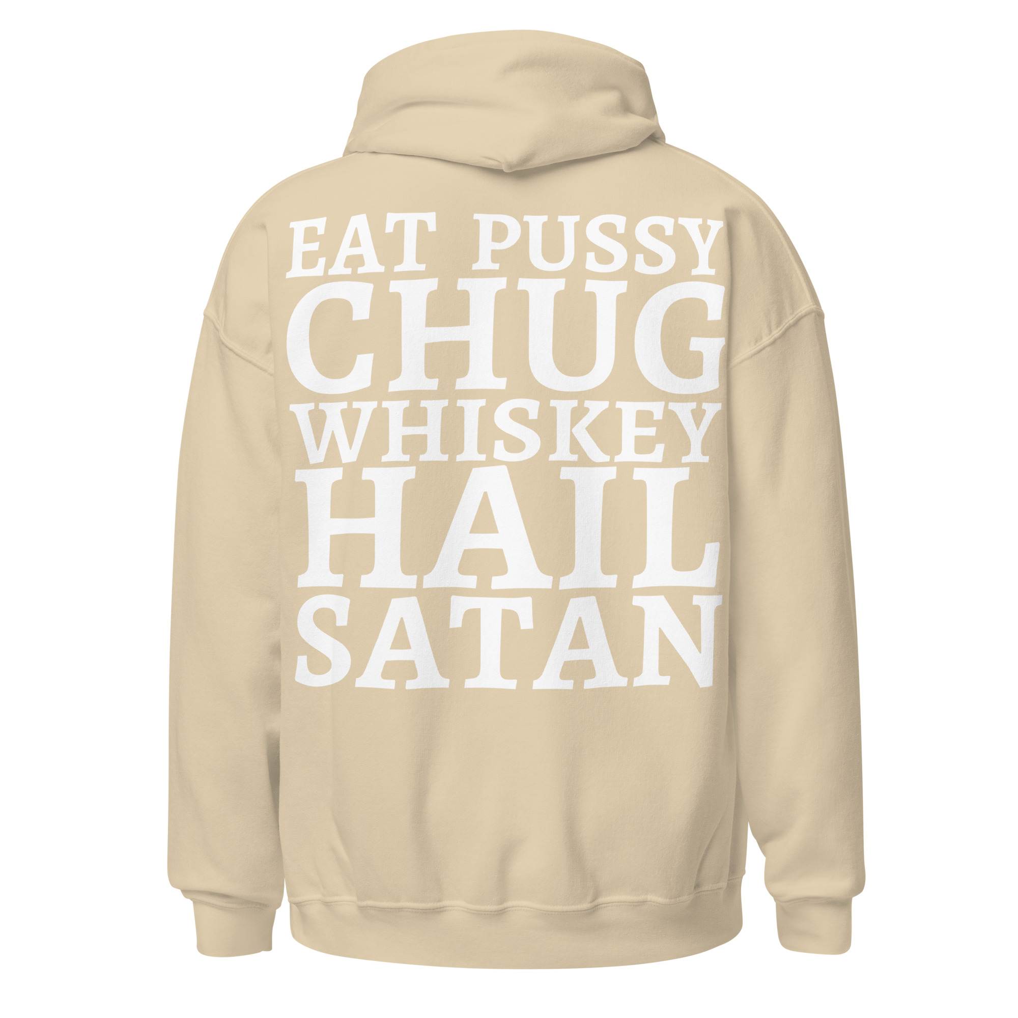 Eat Pussy Chug Whiskey Hail Satan Hoodie (FRONT + Large BACK Designs) - Image 16