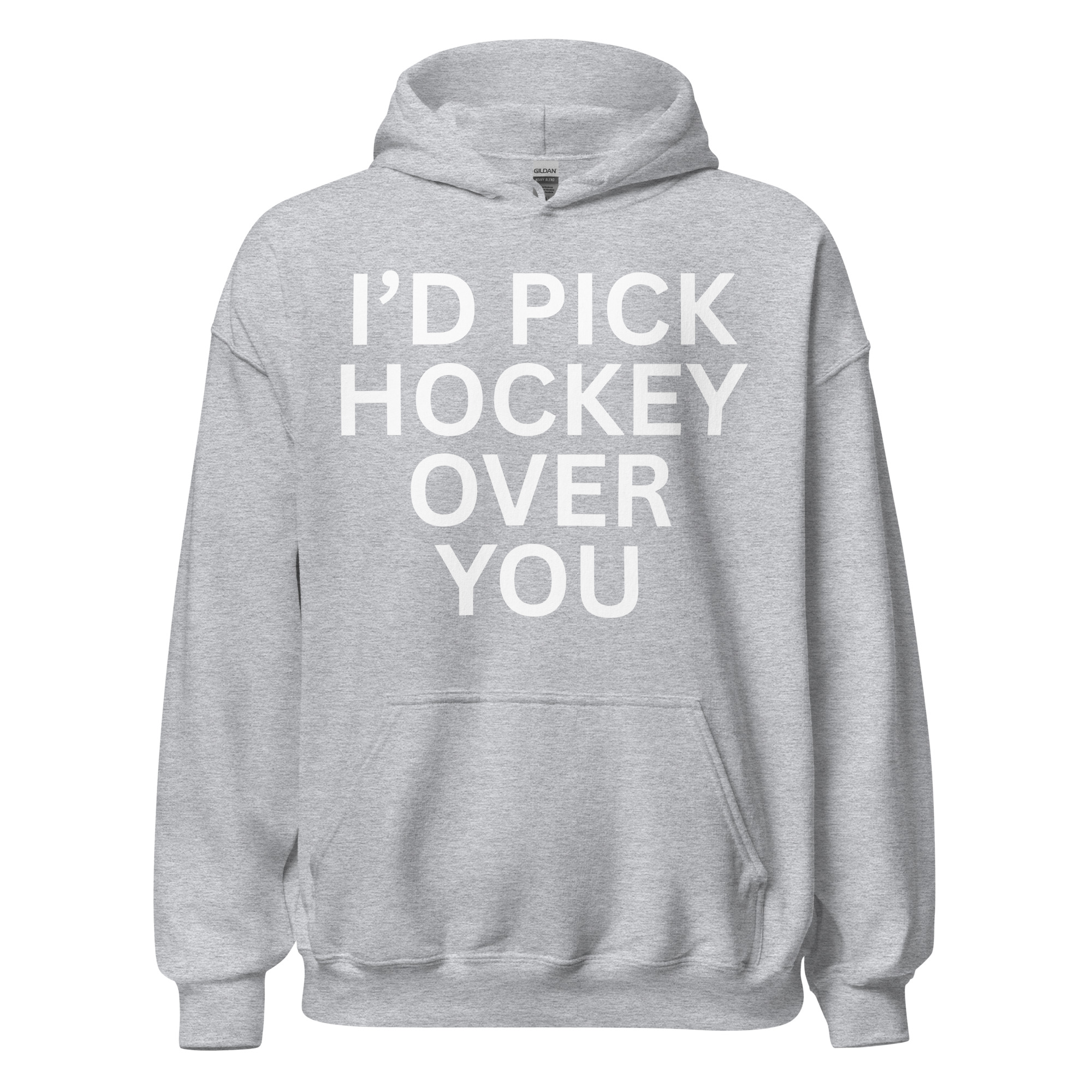 I'd Pick Hockey Over You Hoodie - Image 12